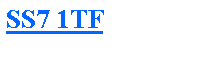 Text Box: SS7 1TF